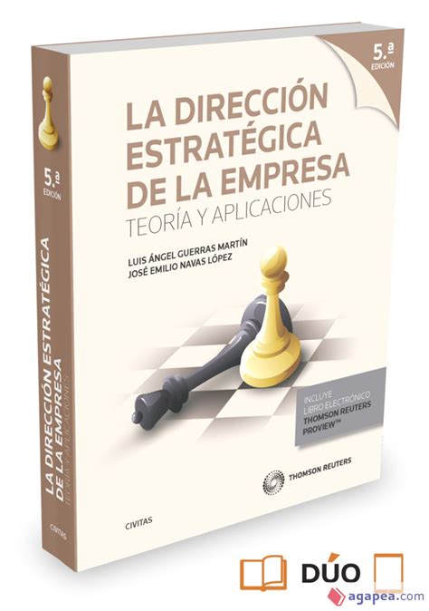 LA DIRECCION ESTRATEGICA DE LA EMPRESA TEORIA Y APLICACIONES Agapea