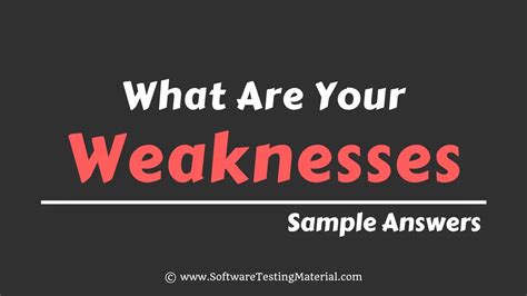 What Are Your Weaknesses Interview Questions Sample Answers