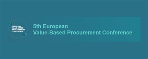 Th European Value Based Procurement Conference Euregha