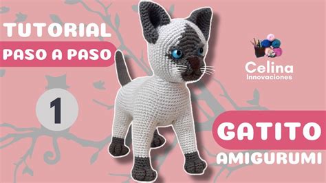 GATITO AMIGURUMI paso a paso Tutorial Nº1 Celina innovaciones