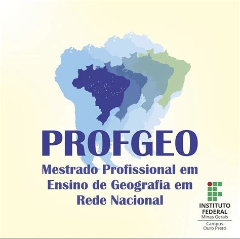 Mestrado Profissional Em Ensino De Geografia Abre Processo Seletivo