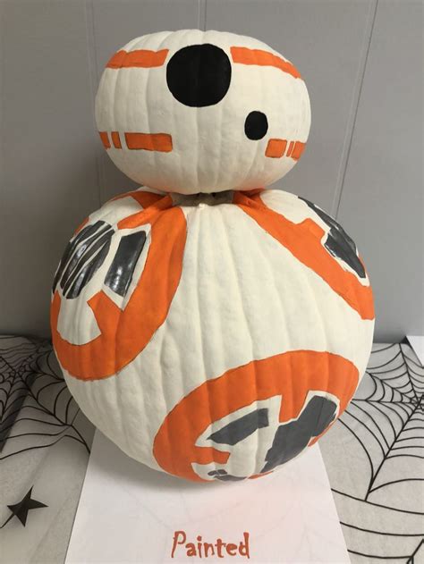 My Version Of A Bb 8 Pumpkin Pumpkin Halloween Decorations Disney Pumpkin Painting Creative