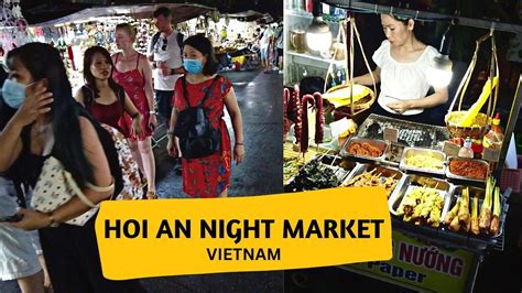 Walking Tour Night Market In Hoi An Vietnam Youtube