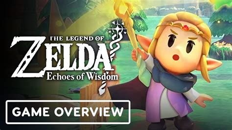 The Legend Of Zelda Echoes Of Wisdom Gameplay Overview Nintendo