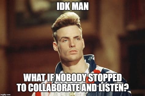 Stop Collaborate And Listen