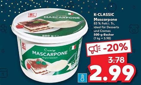 K Classic Mascarpone Angebot Bei Kaufland 1Prospekte De