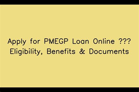 Pmegp Loan Application Process Eligibility And Benefits