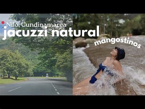 Un JACUZZI NATURAL muy cerca de Bogotá Mangostinos en Nilo