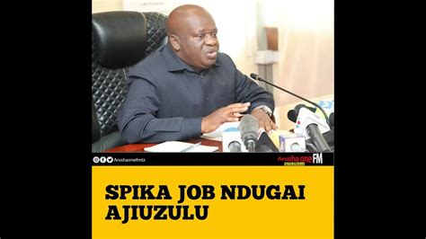 BREAKINGNEWS SPIKA JOB NDUGAI AJIUZULU YouTube