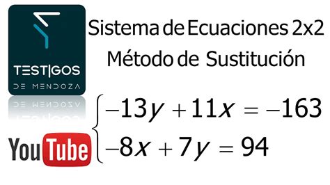 Sistemas De Ecuaciones 2x2 MÉtodo De SustituciÓn Youtube