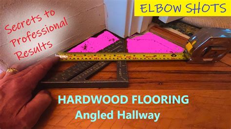 HARDWOOD FLOORING Angled Hallway SECRETS TO PROFESSIONAL RESULTS