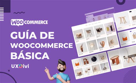 Guía Básica De Configuración De Woocommerce Uxdivi