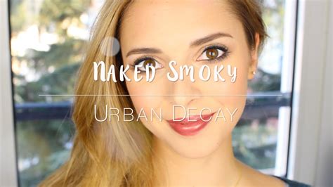 Naked Smoky Urban Decay 3 Tutorials YouTube