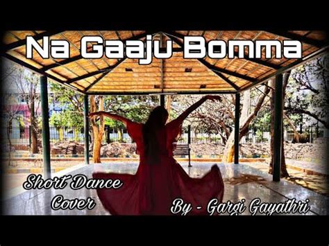 Hi Nanna NA GAAJU BOMMA Song Short Dance Cover By Gargi Gayathri