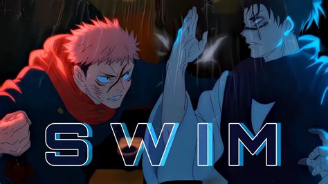 Choso Vs Yuji X Swim Edit Amv Youtube