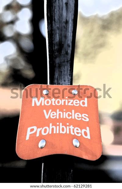 Motorized Vehicles Prohibited Sign Stock Photo 62129281 Shutterstock