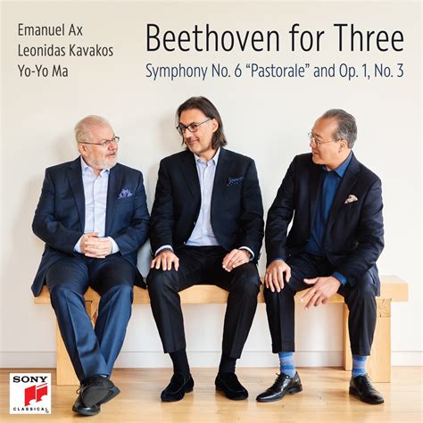 Beethoven for Three Symphony No 6 Pastorale and Op 1 No 3 馬友友