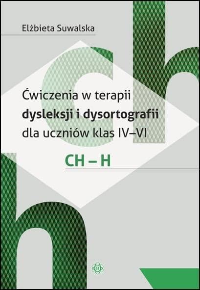 Wiczenia W Terapii Dysleksji I Dysortografii Dla Uczni W Klas Ivvi