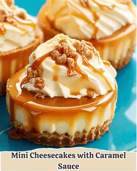 Mini Cheesecakes With Caramel Sauce