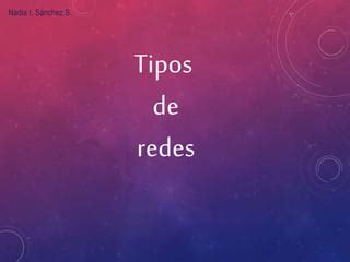 Tipos De Redes Ppt