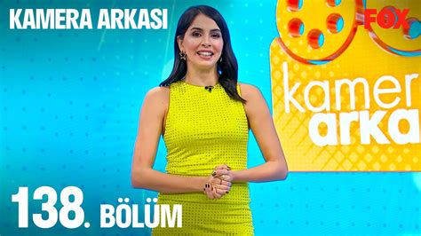 Kamera Arkası 138. Bölüm - YouTube