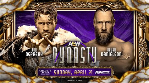 Aew Dynasty Will Ospreay Venci A Bryan Danielson Superluchas