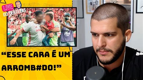 CERTEZAS PERDE A LINHA E DETONA TORCEDOR DO INTER QUE AGREDIU JOGADOR