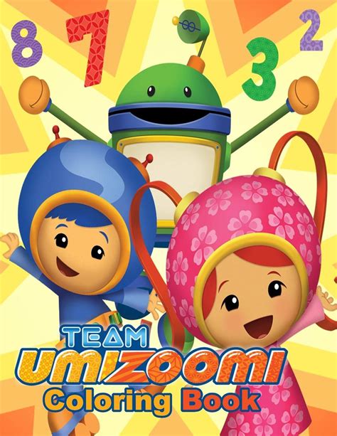 Buy Team Umizoomi Coloring Book Coloring Book For Kids And Adults