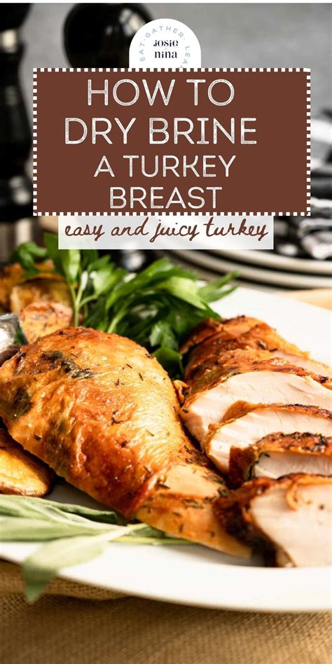 How To Dry Brine A Turkey Breast Oven Roasted Turkey Turkey Brine