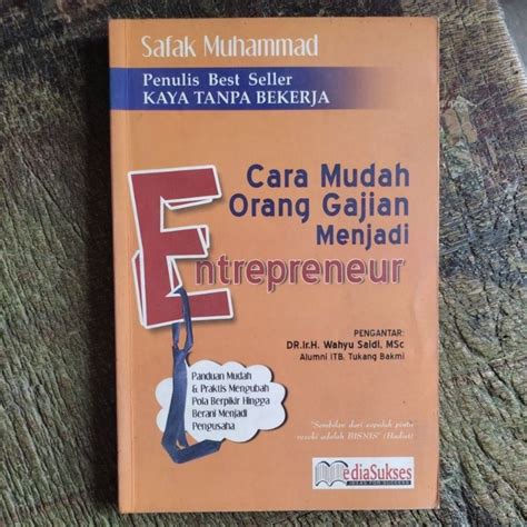 Jual Buku Cara Mudah Orang Gajian Menjadi Entrepreneur Original