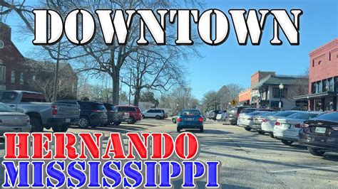 Hernando Mississippi K Downtown Drive Youtube