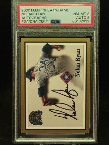 2000 Fleer Greats Of The Game Nolan Ryan Autograph PSA 8 EBay