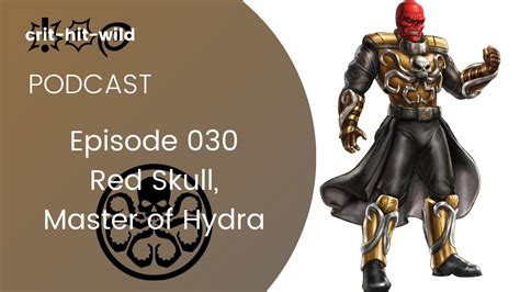 Podcast Episode Red Skull Master Of Hydra Youtube