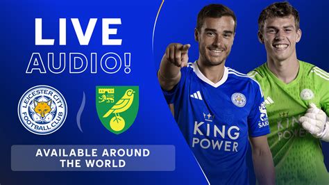 Listen Live Leicester City Vs Norwich City