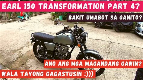 SKYGO EARL 150 TRANSFORMATION PART 4 NA BA ITO YouTube