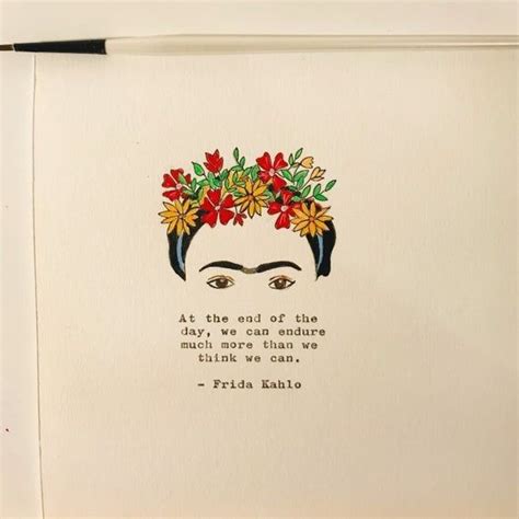 15 Quotes By Frida Kahlo That Tell The Tale Of The Strength Of The