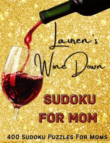 Lauren S Wine Down Sudoku For Mom Customized Sudoku Puzzles For