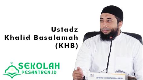 Nomor Wa Ustadz Khalid Basalamah Terbaru Aktif 2024