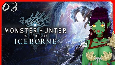 Monster Hunter World Iceborne Vamos Haciendo Misiones Y Practicando