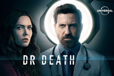 Universal Anuncia El Estreno De Dr Death La Historia Del Médico