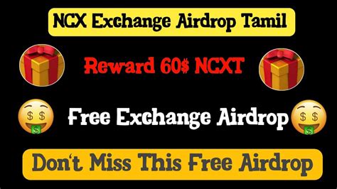 Claim Exchange Airdroptamil Reward Ncxt Ncx Exchange