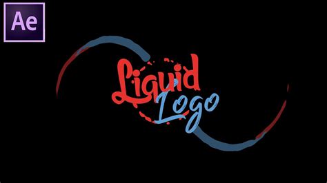 Liquid Logo Animation In After Effects Liquid Logo Reveal After