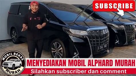 🔴mobil Alphard Pajero Fortuner And Inova ⁉️review Mustofa Kepala