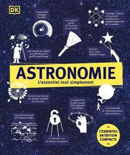 Astronomie L Essentiel Tout Simplement De Dorling Kindersley