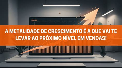 Mentalidade De Crescimento X Mentalidade Fixa Youtube