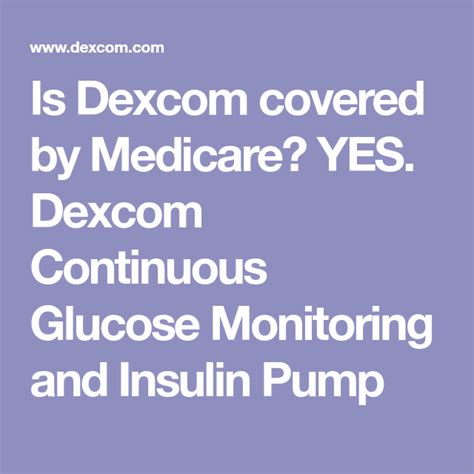 Is Dexcom covered by Medicare? YES. Dexcom Continuous Glucose ...