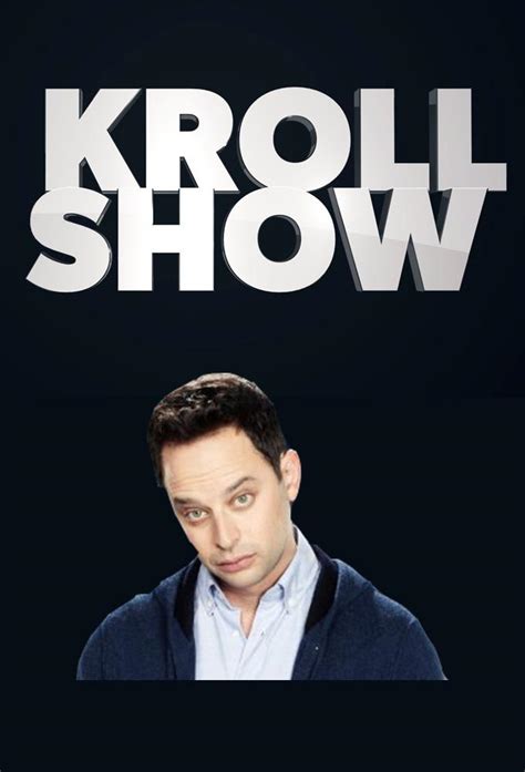 Watch Kroll Show