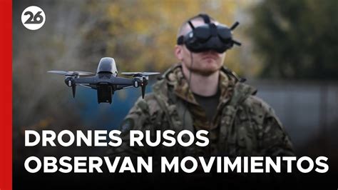 Drones Rusos Observan Movimientos De Tropas Ucranianas Youtube