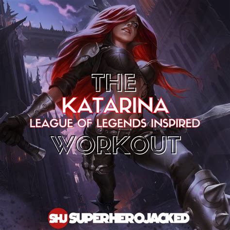 League Of Legends Inspired Workouts Archives – Page 2 of 4 – Superhero ...