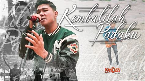 Kangen Band Kembalilah Padaku Official Music Video YouTube